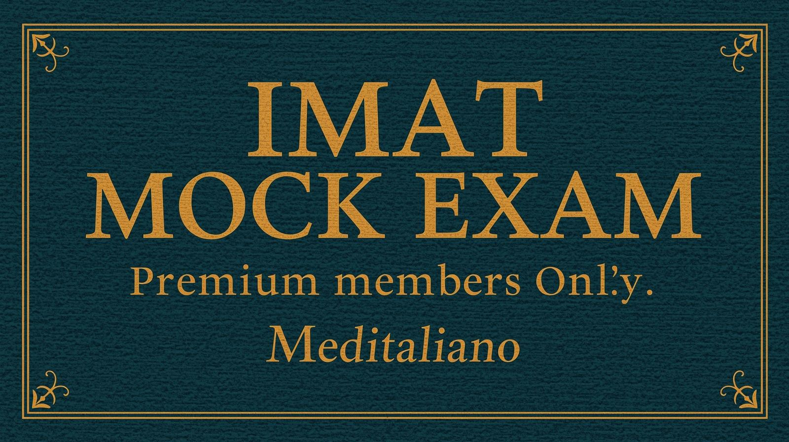 Premium IMAT Mock Exam 1